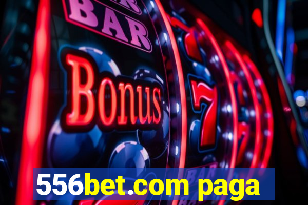 556bet.com paga